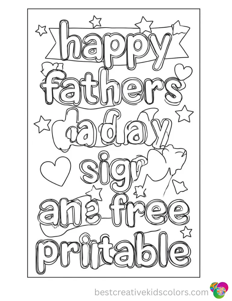 Bold letters are traced gently in Happy Fathers Day sign free Printable using a marker